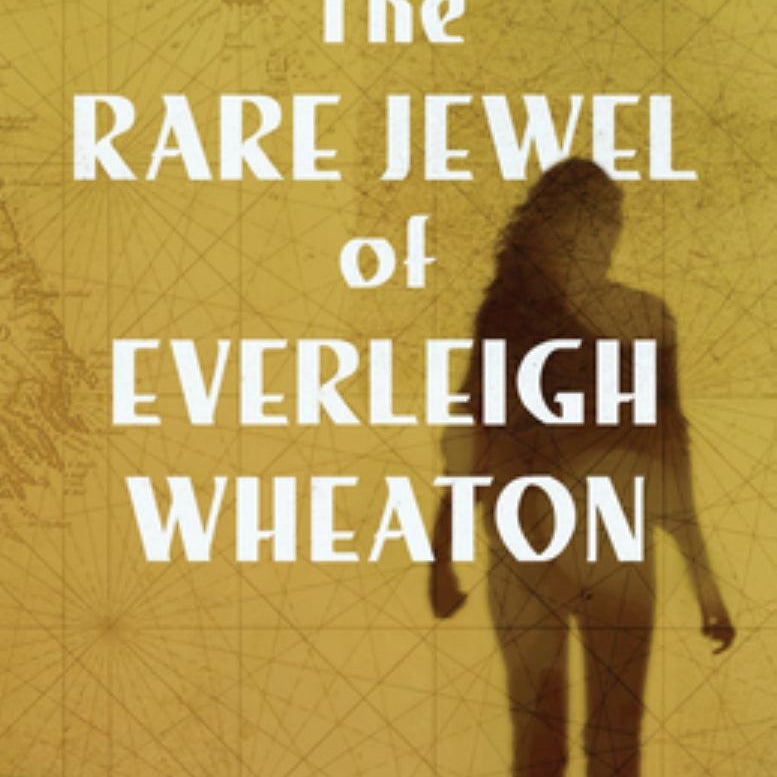 The Rare Jewel of Everleigh Wheaton