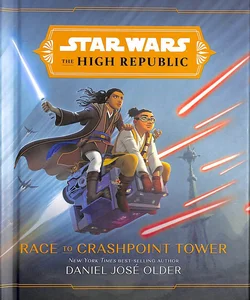 Star Wars: the High Republic Race to Crashpoint Tower