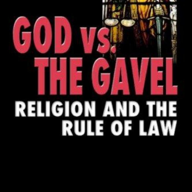 God vs. the Gavel