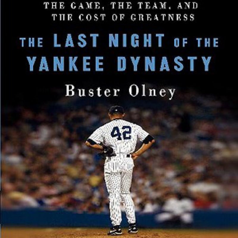 The Last Night of the Yankee Dynasty