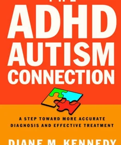 The ADHD-Autism Connection