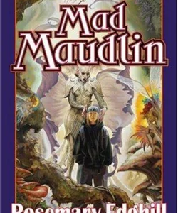 Mad Maudlin