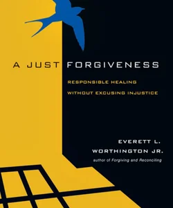 A Just Forgiveness