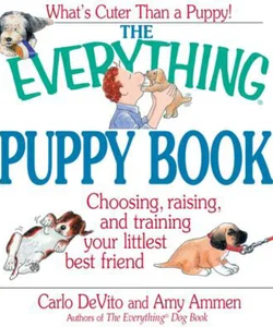 The Everything Puppy Book