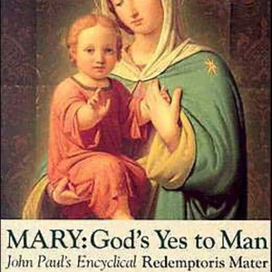Mary - God's Yes to Man
