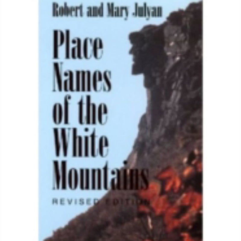 Place Names of the White Mountains