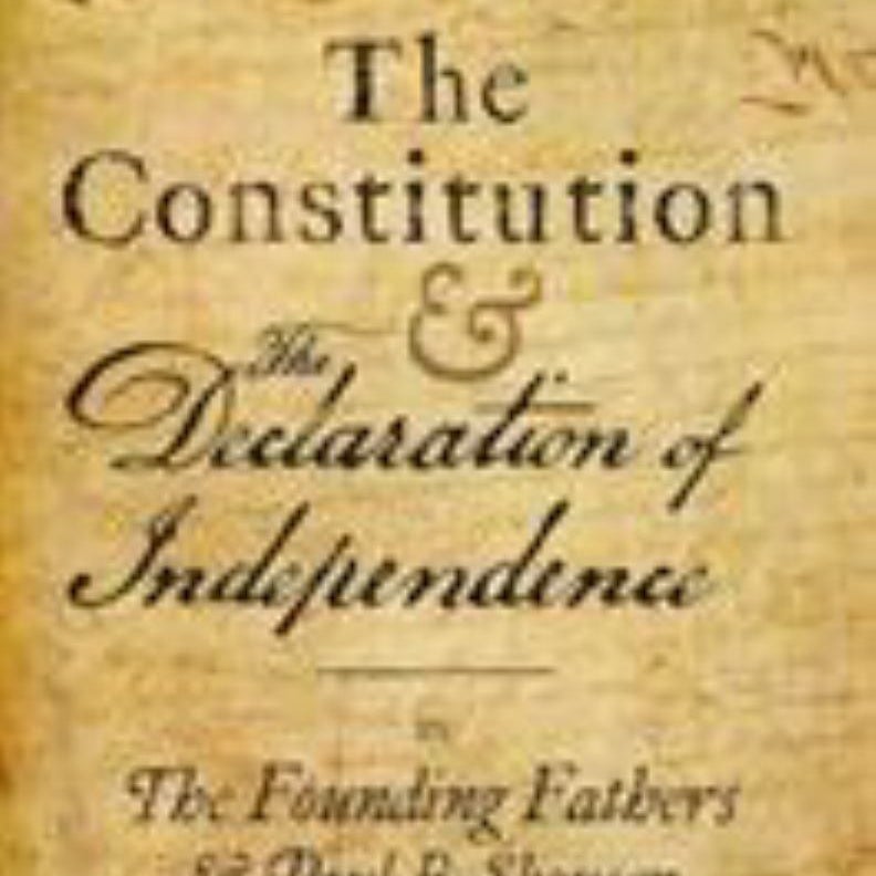 The Constitution and the Declaration of Independence