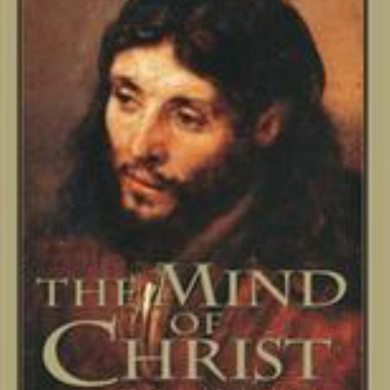 The Mind of Christ - Member Book Revised