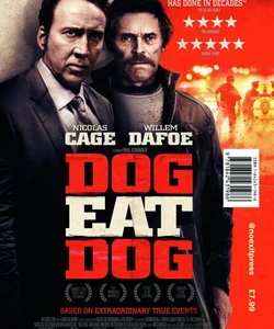 Dog Eat Dog (film Tie-In)