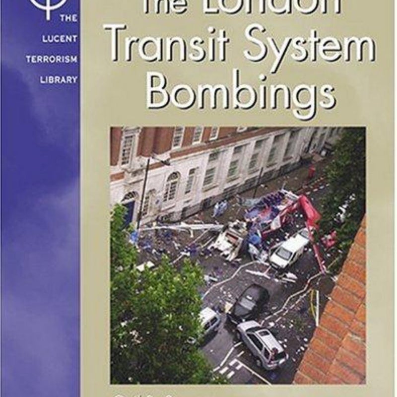 The London Transit System Bombings