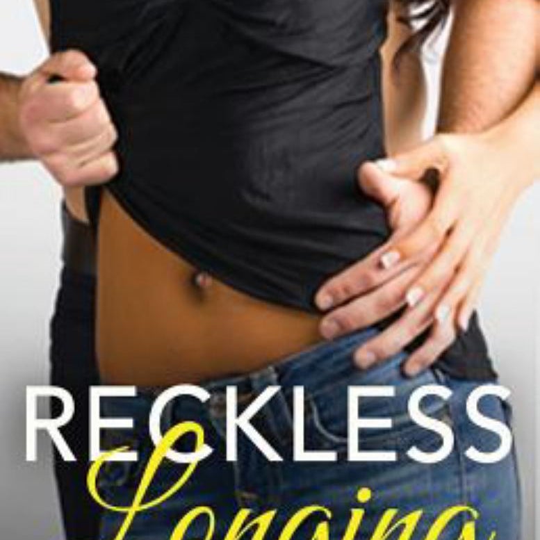 Reckless Longing