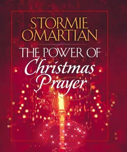 The Power of Christmas Prayer