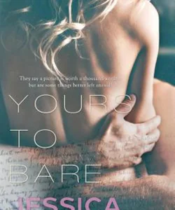 Yours to Bare