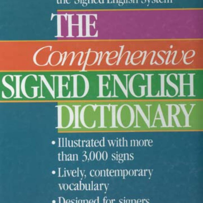 The Comprehensive Signed English Dictionary