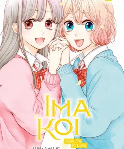 Ima Koi: Now I'm in Love, Vol. 8