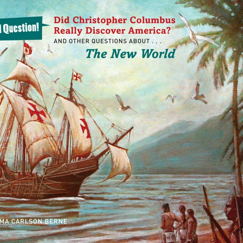 Did Christopher Columbus Really Discover America?