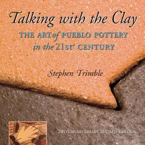 Talking with the Clay, 20th Anniversary Revised Edition