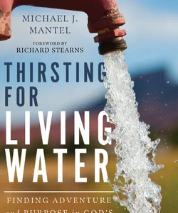 Thirsting for Living Water