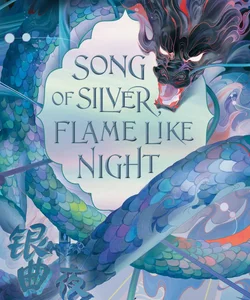 Song of Silver, Flame Like Night