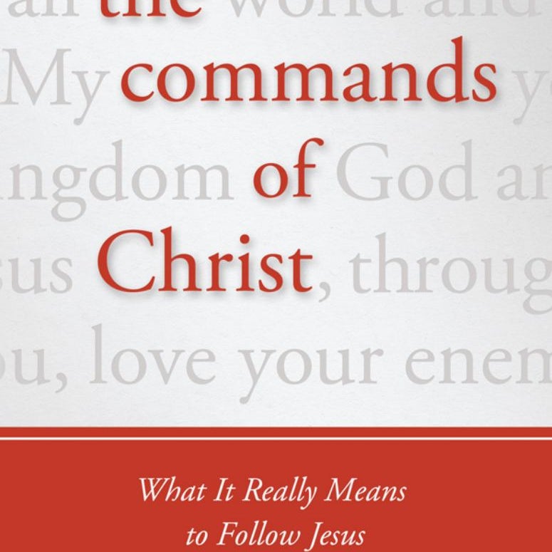 The Commands of Christ