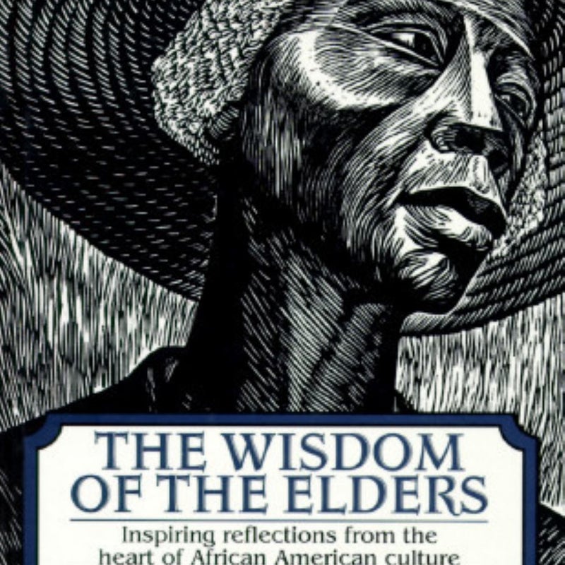 The Wisdom of the Elders