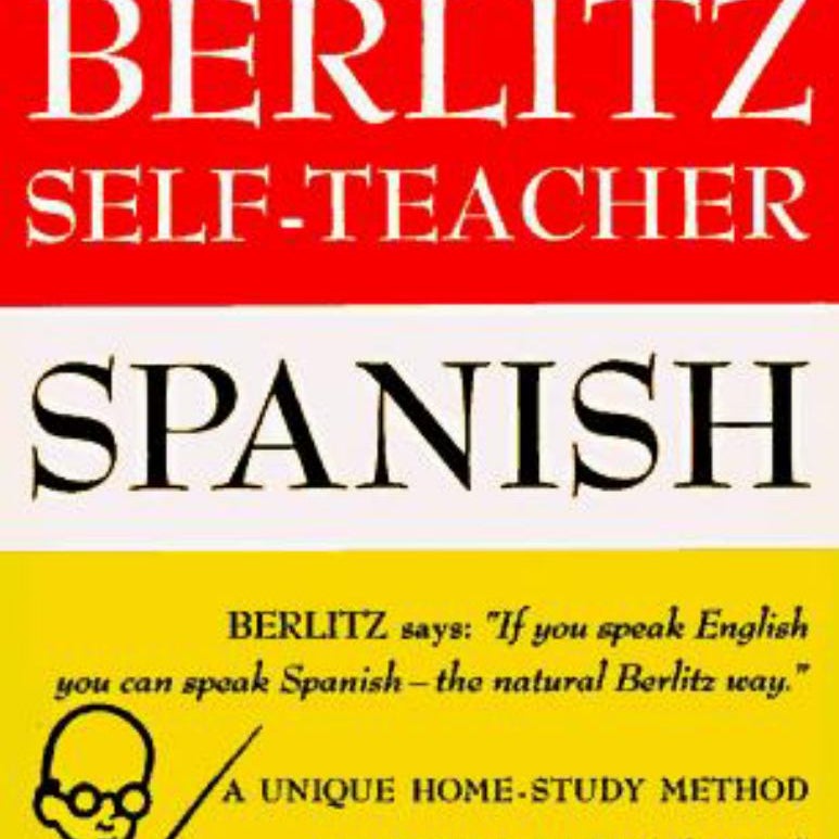 The Berlitz Self-Teacher -- Spanish