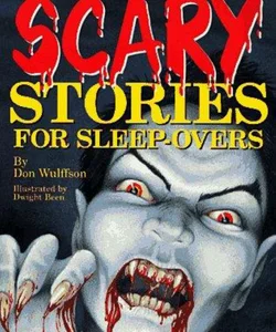 Mega Scary Stories for Sleep-Overs