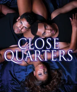 Close Quarters