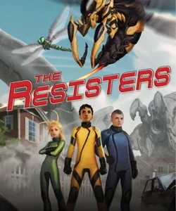 The Resisters #1: the Resisters