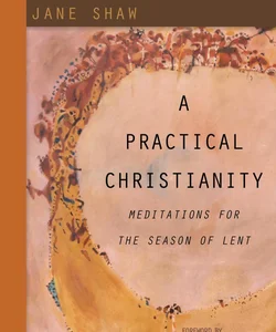 A Practical Christianity