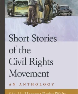 Short Stories of the Civil Rights Movement