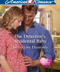 The Detective's Accidental Baby