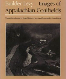 Images of Appalachian Coalfields