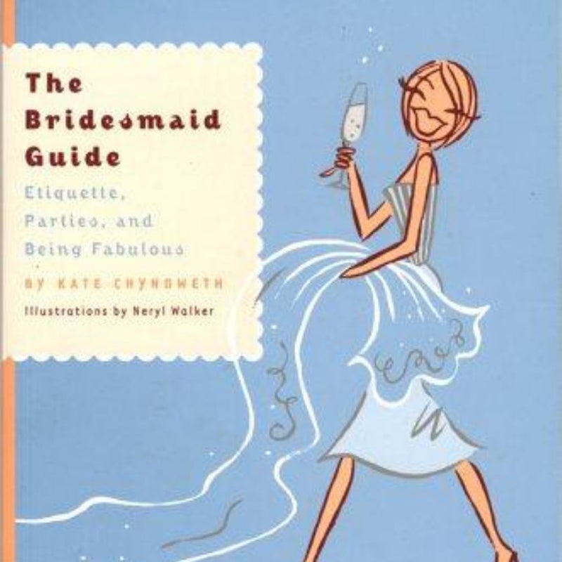 The Bridesmaid Guide