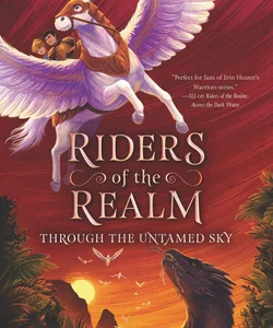 Riders of the Realm #2: Through the Untamed Sky