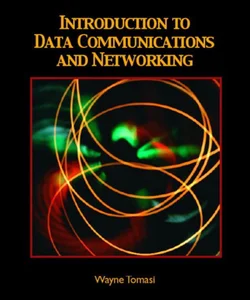 Introduction to Data Communications and Networking