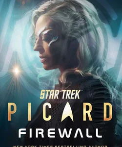 Star Trek: Picard: Firewall