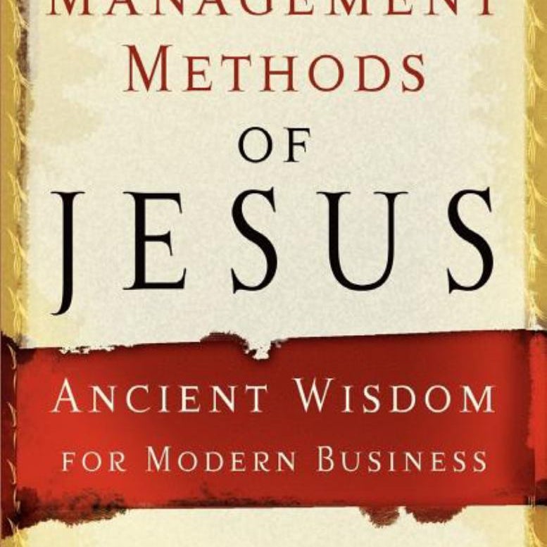 The management methods of jesus by bob briner