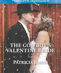 The Cowboy's Valentine Bride