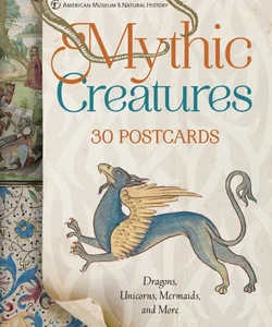 Mythic Creatures: 30 Postcards