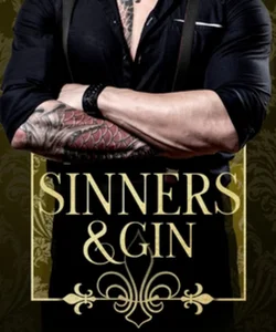 Sinners and Gin