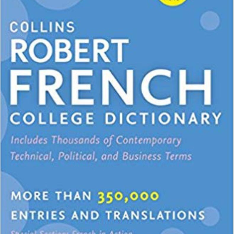 Collins Robert French College Dictionary, 8th Edition