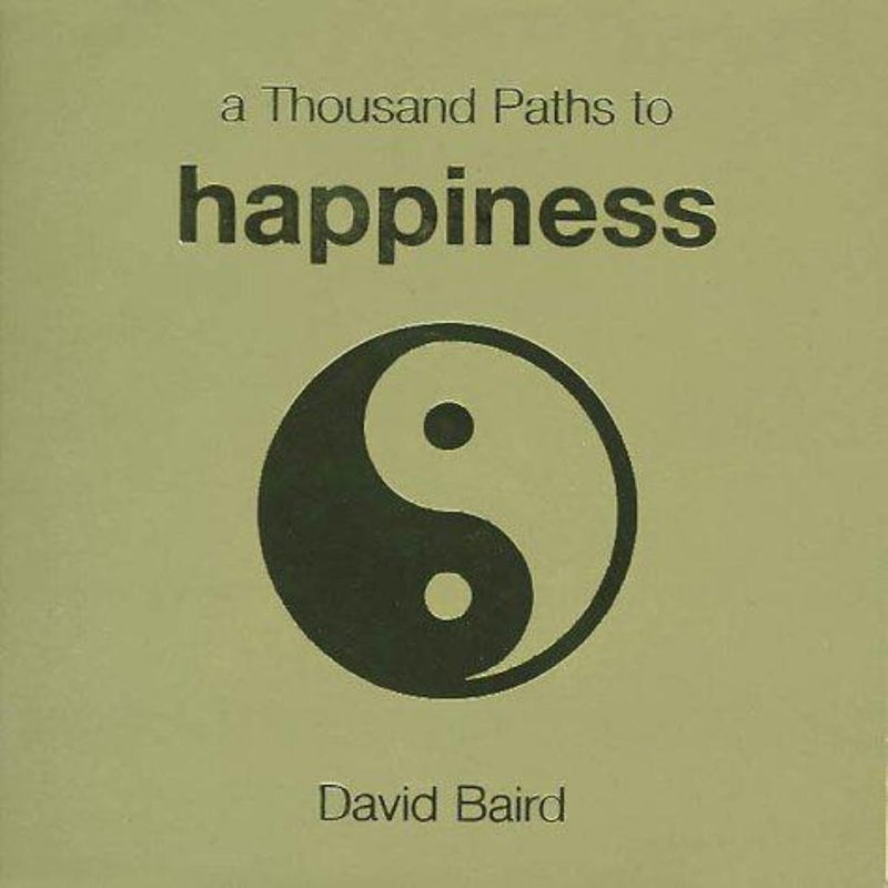 A Thousand Paths to Happiness