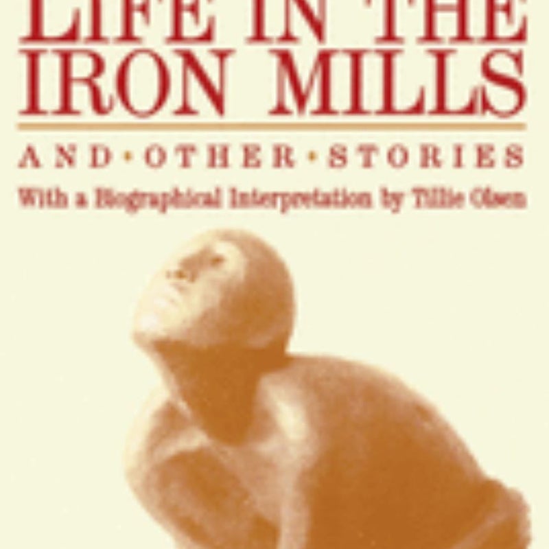 Life in the Iron Mills and Other Stories