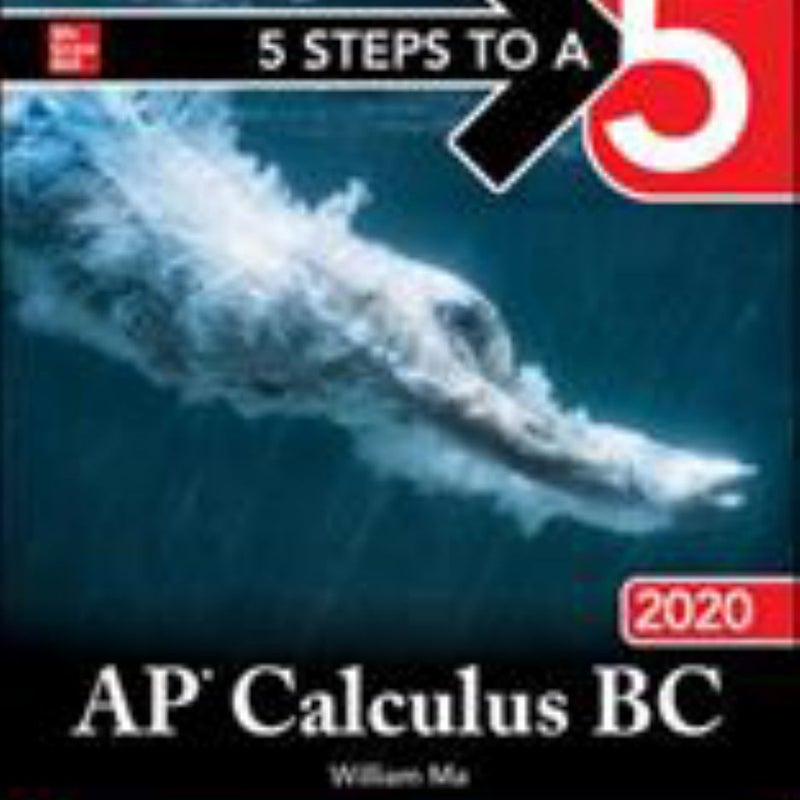 5 Steps to a 5: AP Calculus BC 2020