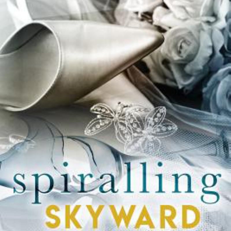 Spiralling Skywards Book Two: Fading