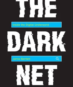 The Dark Net