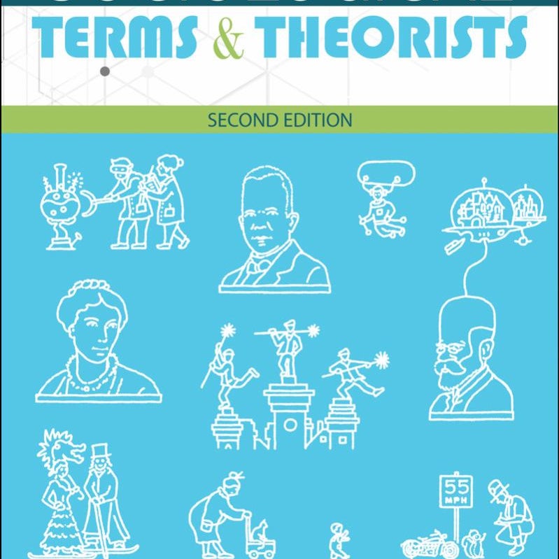 A Lexicon of Sociological Terms and Theorists