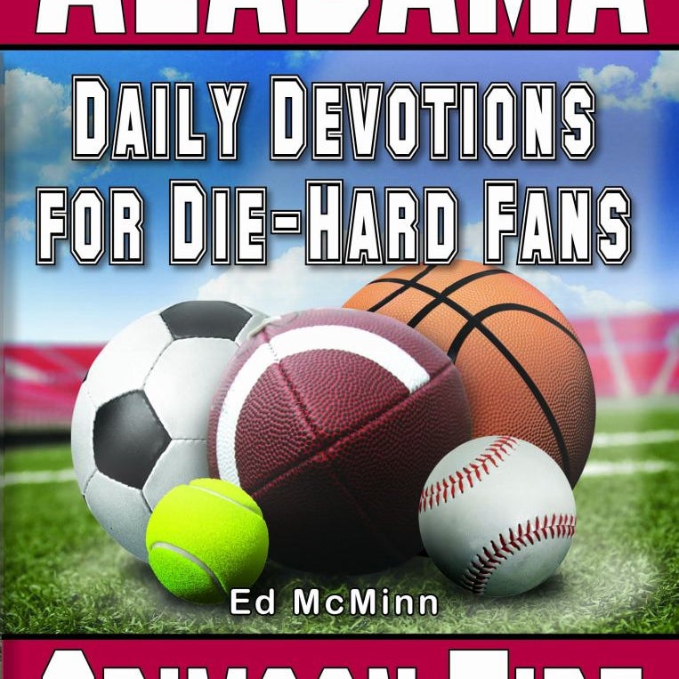 Daily Devotions for Die-Hard Fans Alabama Crimson Tide