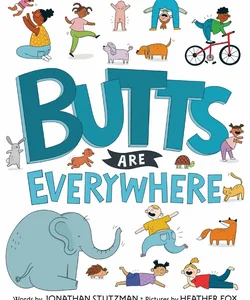 Butts Are Everywhere